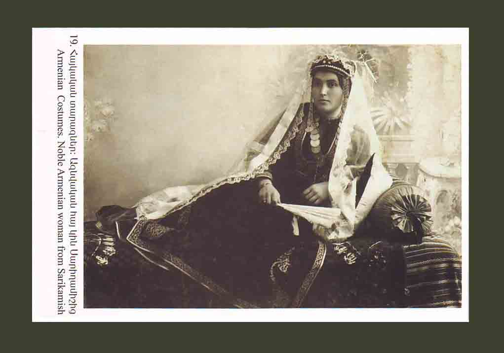 #19. Armenian Costumes. Noble Armenian Woman from Sarikamish