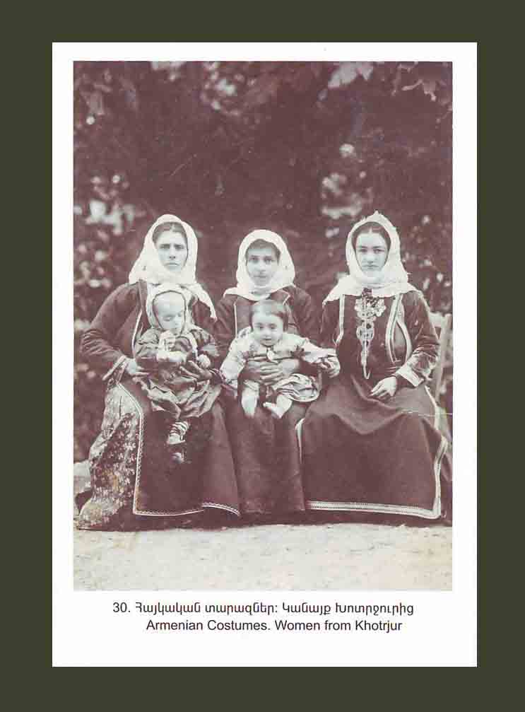 #30. Armenian Costumes, Women from Khotrjur